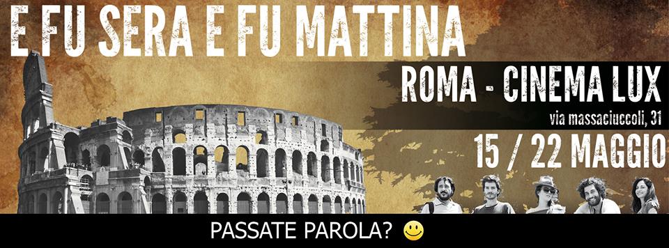 “E fu sera, e fu mattina”, il film indipendente dell’anno arriva a Roma
