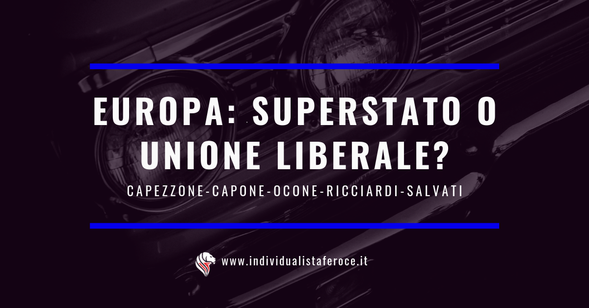 “Europa: Superstato o Unione Liberale?”. Se ne parla a Palazzo Theodoli
