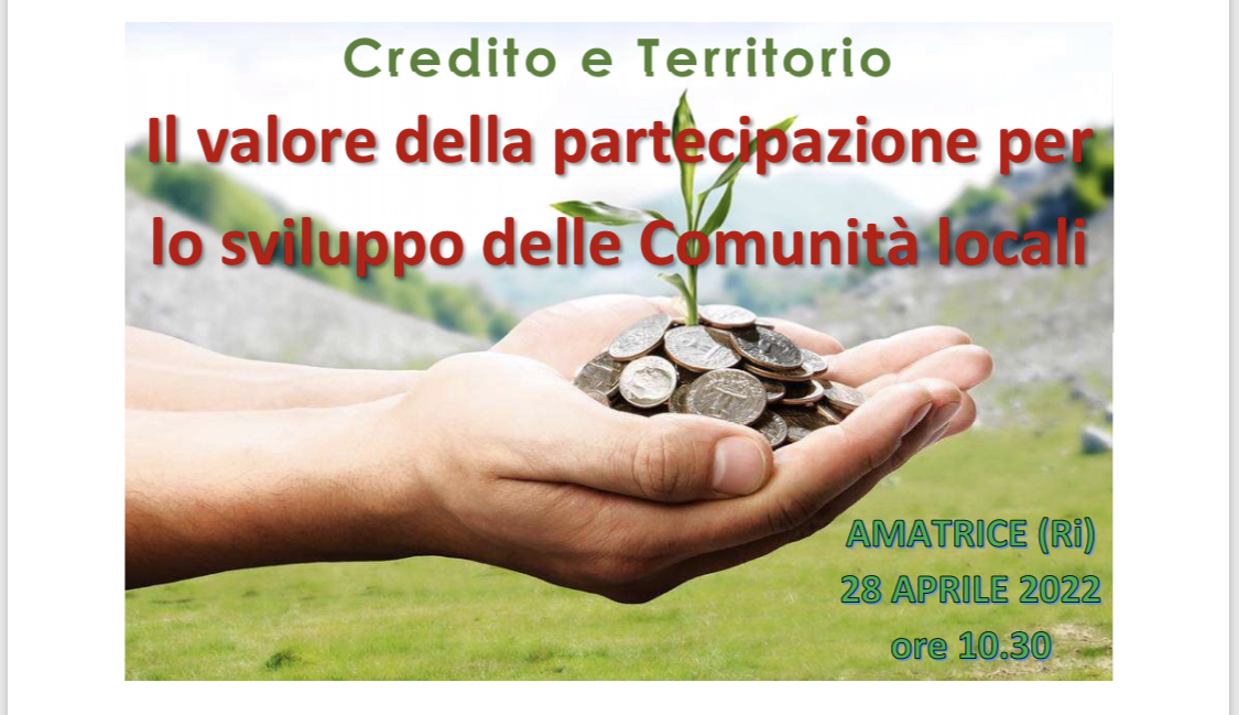 Credito e Territorio, giovedì 28 ad Amatrice(RI) il Convegno:“Il valore della partecipazione per lo sviluppo delle Comunità locali”