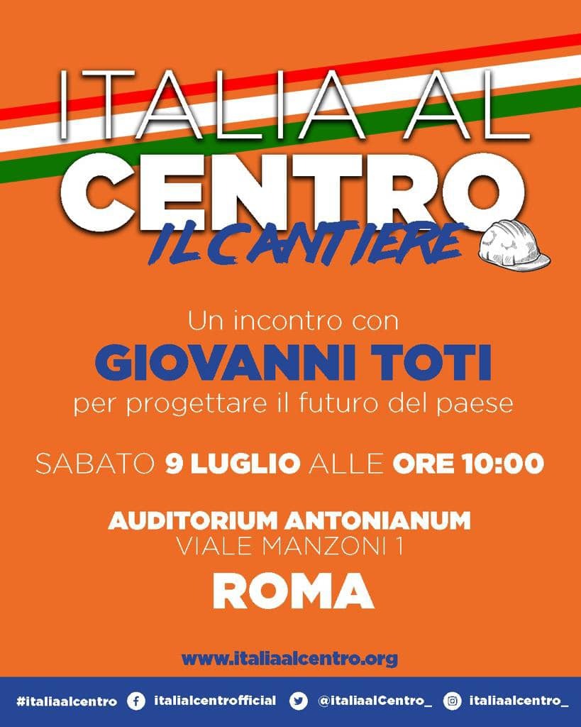 ITALIA AL CENTRO, A ROMA LA PRIMA CONVENTION NAZIONALE DEL MOVIMENTO DI TOTI