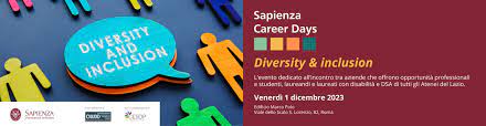 “Sapienza Career Days – Diversity & Inclusion”: via alla prima edizione per l’inclusione lavorativa di persone con disabilità e appartenenti a categorie protette