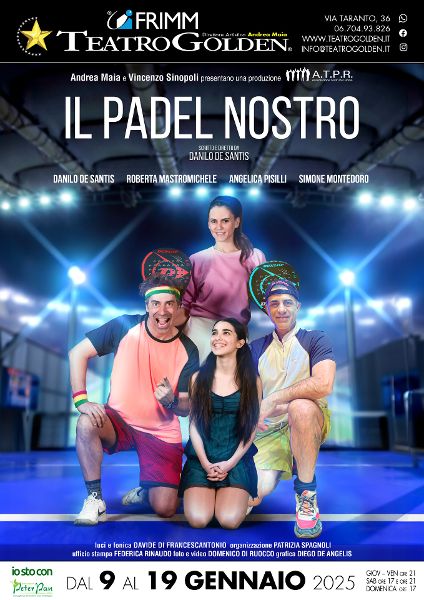 “Il Padel nostro”, il Teatro Golden diventa un campo con il nuovo spettacolo di Danilo De Santis