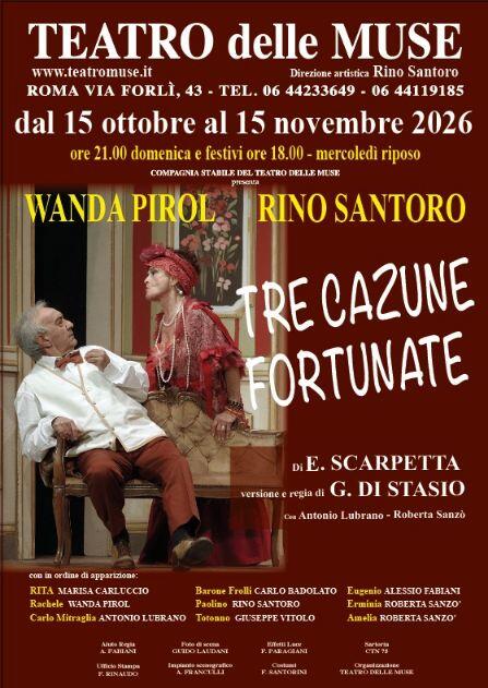Teatro delle Muse, la nuova stagione si apre nel segno di Eduardo Scarpetta: in scena “Tre cazune fortunate” Teatro delle Muse, la nuova stagione si apre nel segno di Eduardo Scarpetta: in scena “Tre cazune fortunate”