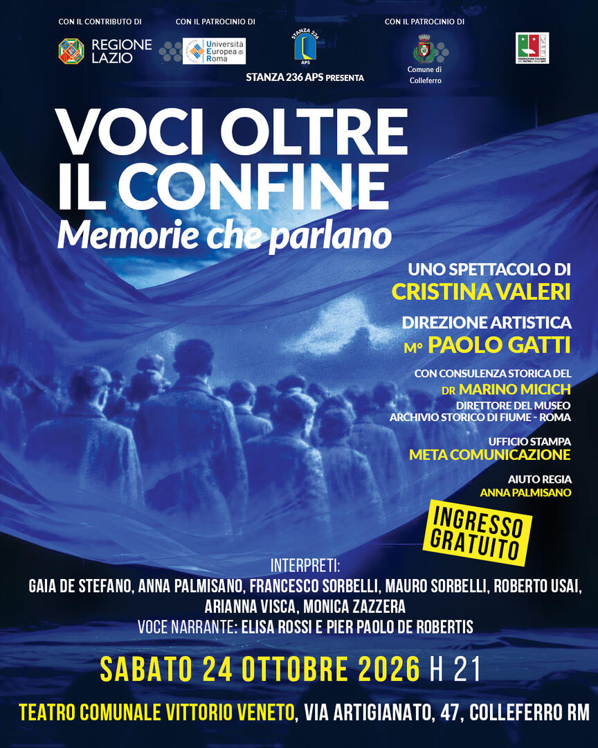 Voci Oltre il Confine, nei teatri del Lazio in scena le storie delle Foibe e dell’esodo degli italiani di Istria, Fiume e Dalmazia Voci Oltre il Confine, nei teatri del Lazio in scena le storie delle Foibe e dell’esodo degli italiani di Istria, Fiume e Dalmazia